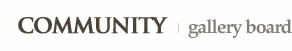 Community - Gallery Board